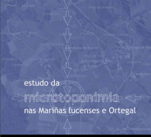 Estudo da microtoponimia nas Mariñas lucenses e Ortegal