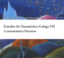 Estudos de Onomástica Galega VII. A onomástica literaria